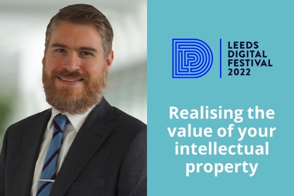 Andrew McKinlay hosted a webinar on realising the value of your intellectual property at Leeds Digital Festival