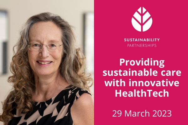 Webinar: Providing sustainable care with innovative HealthTech