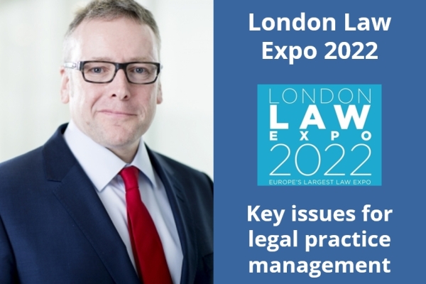 Diving into legal practice management at London Law Expo 2022