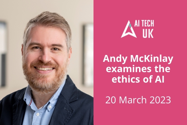 Workshop: Andy McKinlay to speak about AI ethics at AI Accelerator in Leeds